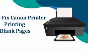 Image result for Canon Printer Printing Blank Pages