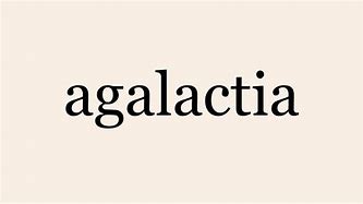 Image result for agalacria