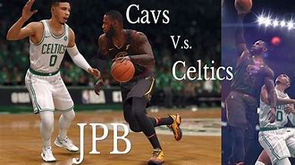 Image result for NBA 2K23 Boston Celtics vs Cleveland Cavaliers