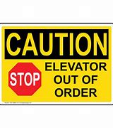 Image result for Elevator Out of Order Sign Printable