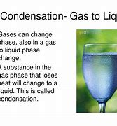 Image result for Condensation Phase Change