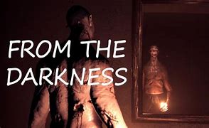 Image result for From the Darkness Horror Game