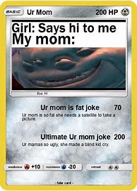 Image result for Ur Mom Card Meme