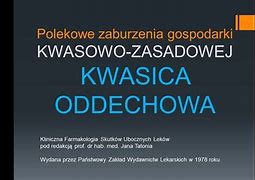 Image result for co_to_znaczy_zasadowica_oddechowa