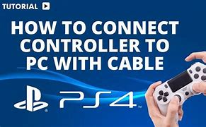 Image result for Connect PS4 Controller to PC with Cable