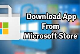 Image result for How to Download Microsoft Store Back