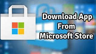 Image result for How to Download Microsoft App Store