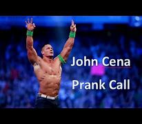 Image result for John Cena Prank Call Marie