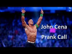 Image result for John Cena Prank Phone Call