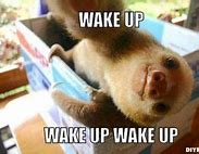 Image result for 304Am Wake Up Meme