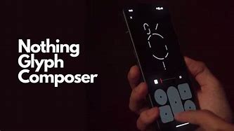 Image result for Nothing Phone 2 Glyph Composer