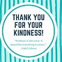 Image result for Thank You for Your Kindness Quotes