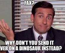 Image result for Fax Dinosaur Meme