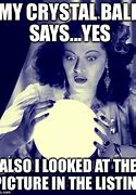 Image result for Crystal Ball Error 404 Meme