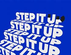Image result for Step It Up a Notch Meme