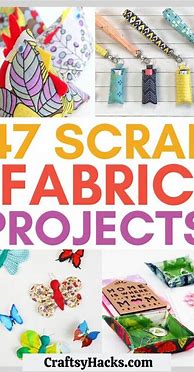 Image result for Things to Make with Fabric Scraps