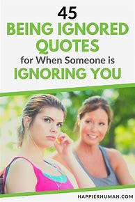 Image result for Quotes About Family Ignoring You