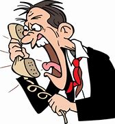 Image result for Angry Phone Call