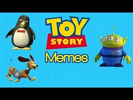 Image result for Toy Story Meme Narcissism