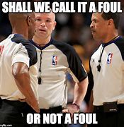 Image result for Basketball Foul Meme
