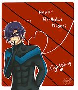 Image result for Nightwing Saying Happy Birthday