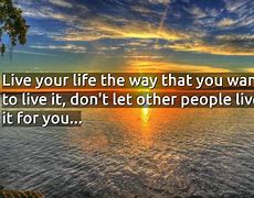 Image result for I Don't Tell You How to Live Your Life Patricl