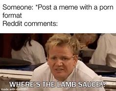 Image result for Gimme Sauce Meme