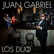 Image result for Juan Gabriel Los Duo