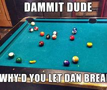 Image result for Wanna Play Pool Meme