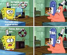 Image result for Spongebob SquarePants Patrick Meme