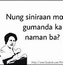 Image result for Kalokohan Quotes Tagalog Funny