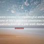 Image result for Job Well-Done Quotes