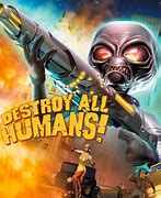 Image result for Destroy All Humans 4