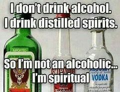 Image result for Belief Alcohol Funny