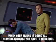 Image result for Spock Memes Cool