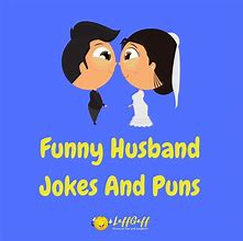 Image result for Funny Husband Jokes