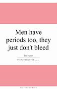 Image result for Period Quotes