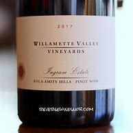 Bildergebnis für Willamette Valley Pinot Noir Ingram Estate