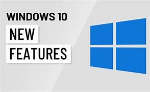 Image result for 7 Features of Windows 10
