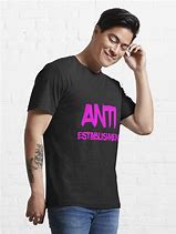 Image result for Anti-Establishment T-Shirts