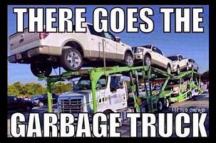Image result for Garbage Truck Meme