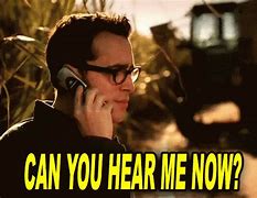 Image result for Can You Here Me Know Guy