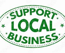 Image result for Support Local Business Sign