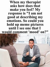 Image result for Feelings Meme Funny