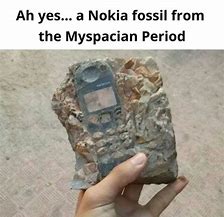 Image result for Dropped Nokia Meme