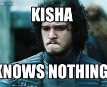 Image result for We Know Nothing Meme
