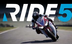 Image result for Ride 5
