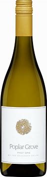 Image result for Poplar Grove Pinot Gris