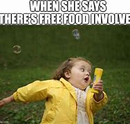 Image result for Free Food Meme