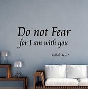 Image result for Do Not Fear